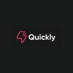 Quickly