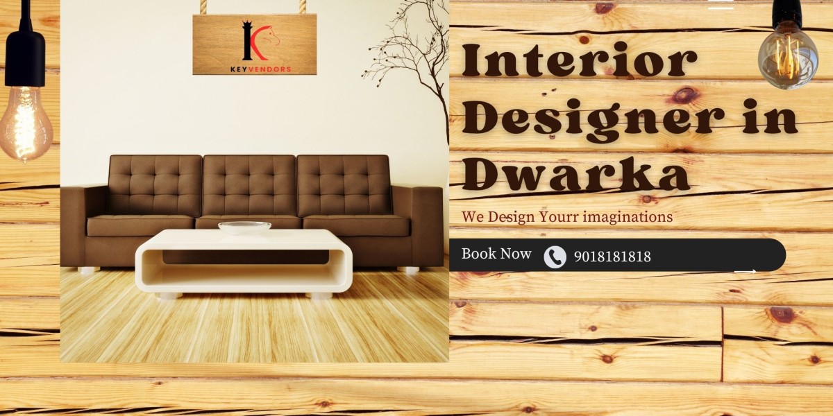 Interior Designer in Dwarka: Transform Your Space with Local Expertise