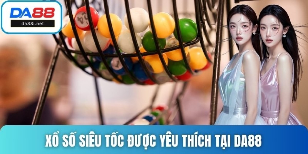 Xổ Số Siêu Tốc DA88 – Thử Là Trúng, Chơi Là Có Lộc