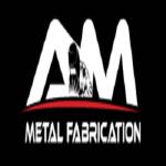 AM Metal Fabrication