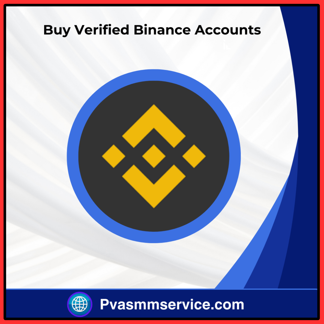 Buy Verified Binance Accounts - 100% KYC Verified Binance