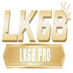 LK68 Không gian giải trí số dẫn đầu c