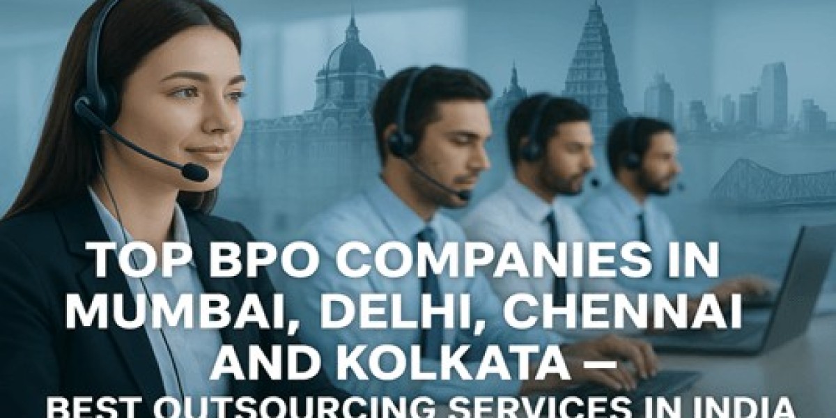 Top BPO Companies in Mumbai, Delhi, Chennai, and Kolkata