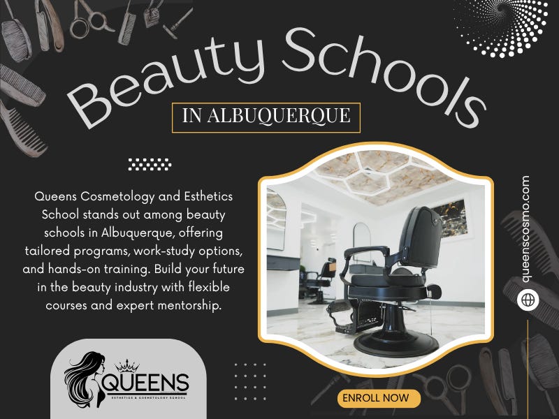 Beauty Schools In Albuquerque. How Cosmetology Schools in Albuquerque… | by Queens Cosmetology and Esthetics School | Medium
