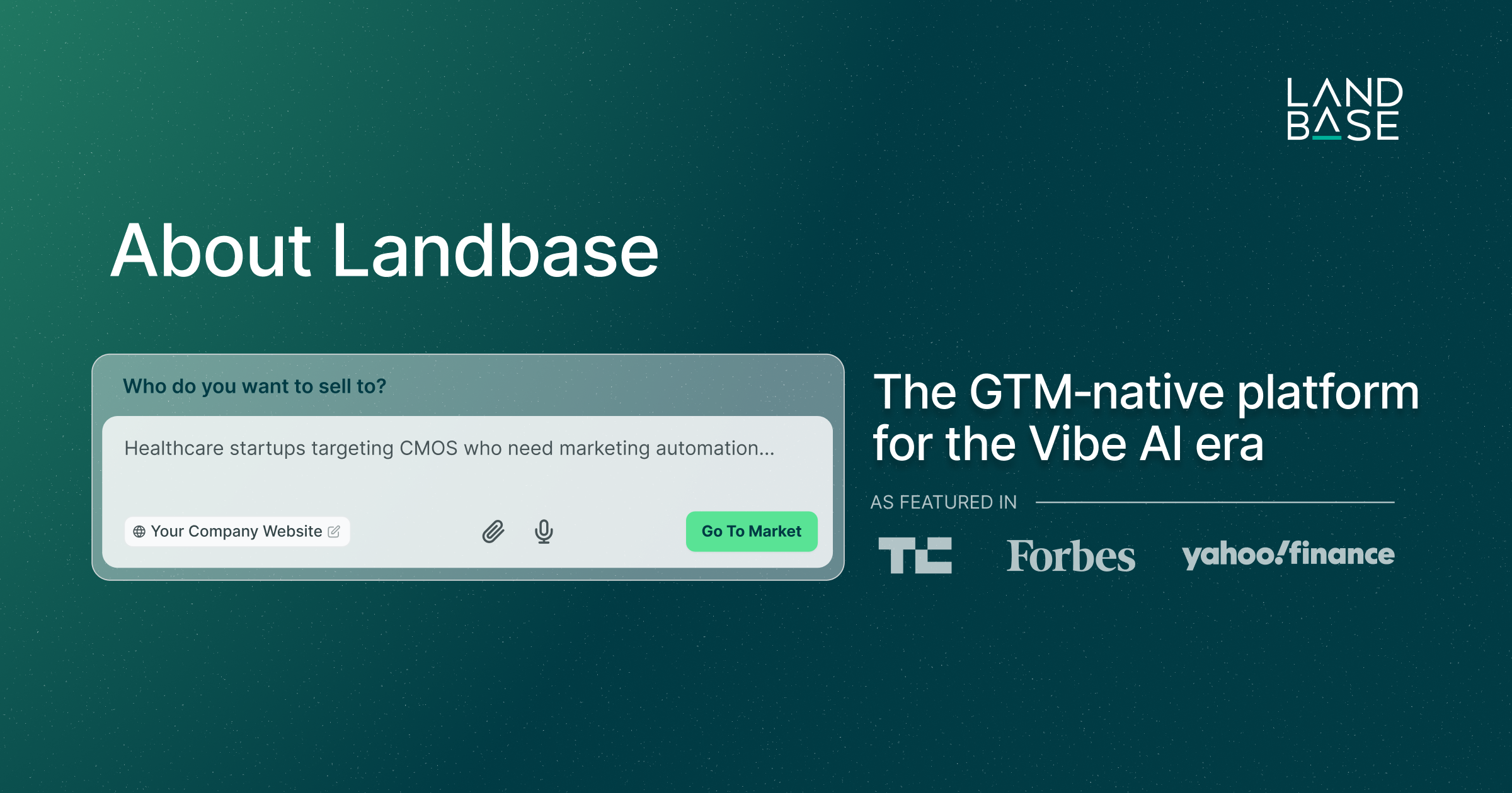 About Landbase – The Vibe AI GTM Platform