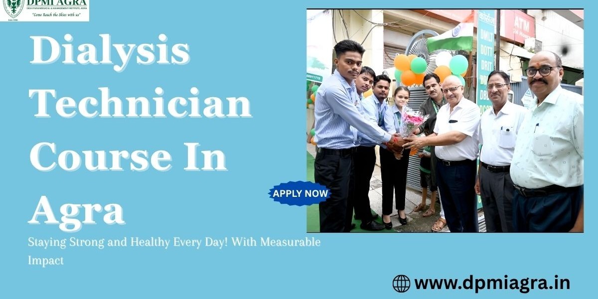 Enroll in the Best Dialysis Technician Course in Agra | DPMI Agra