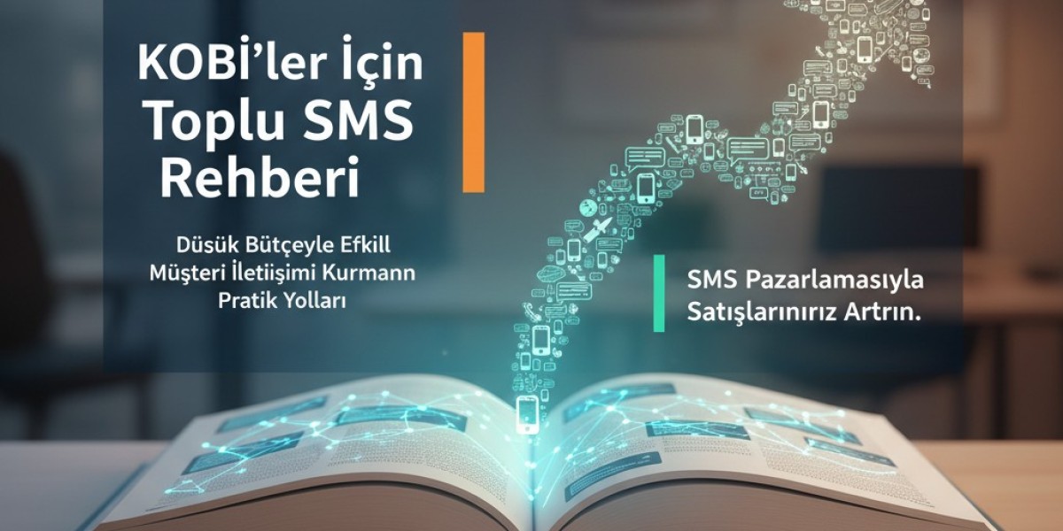 KOBİ’ler için Toplu SMS Rehberi: Az Bütçeyle Büyük Etki Yaratın
