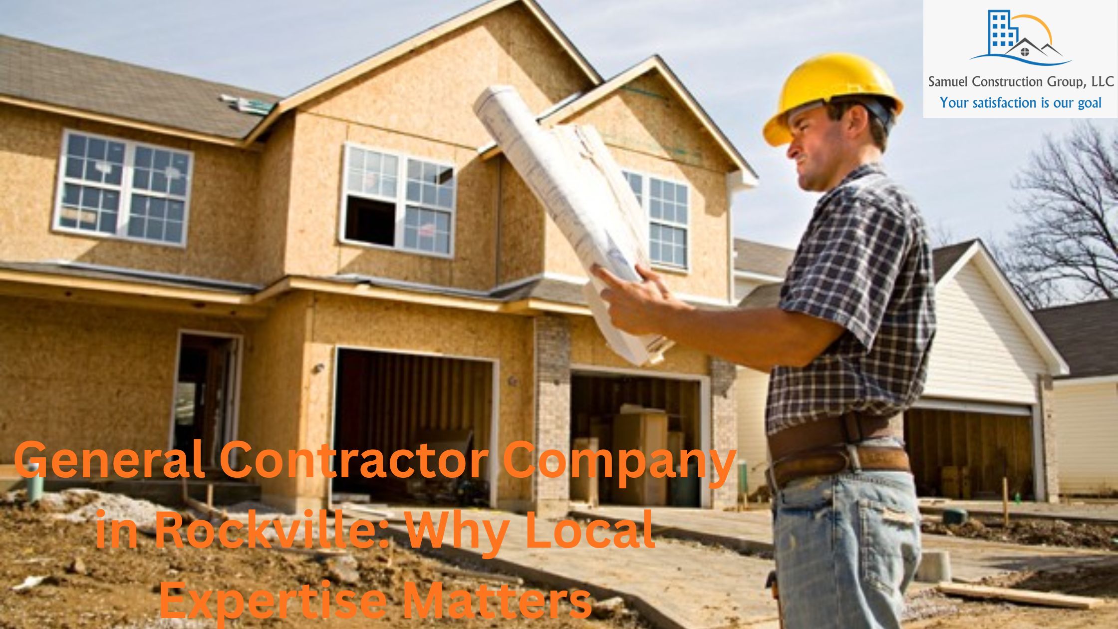 General Contractor Company in Rockville: Why local expertise best