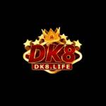 Dk8 life
