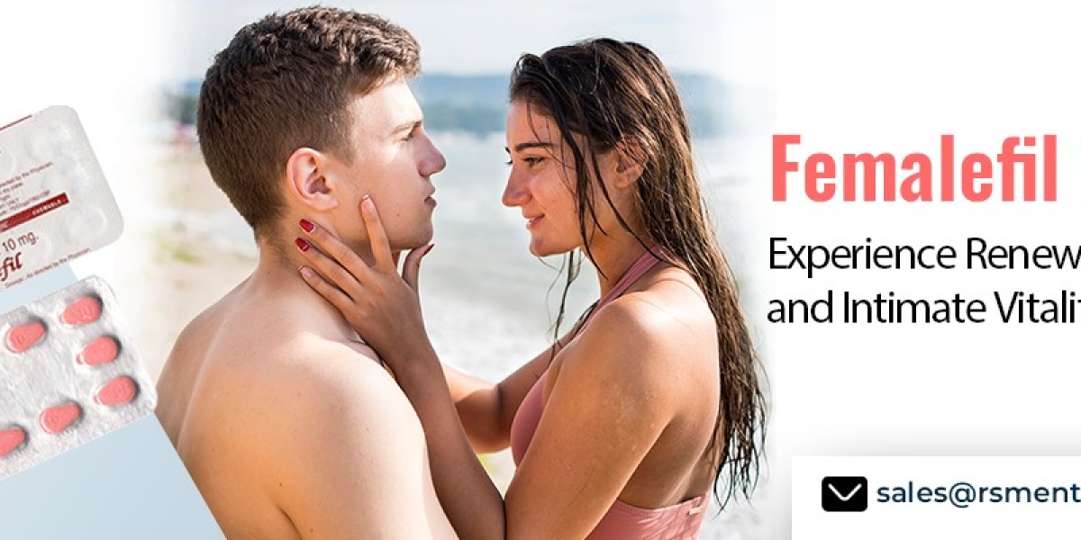 Firmly Manage Female Sexual Dysfunction Issues With Femalefil 10mg || Get 20% Off