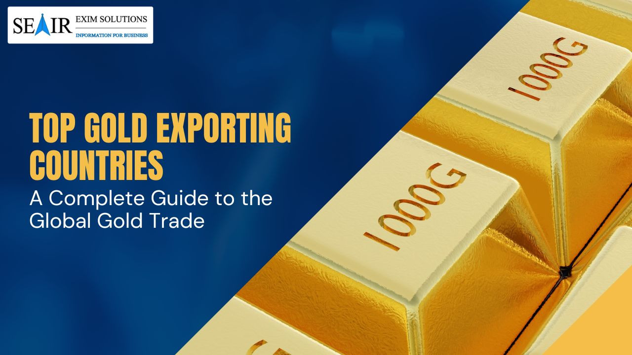 Top Gold Exporting Countries: A Complete Guide to the Global Gold Trade
