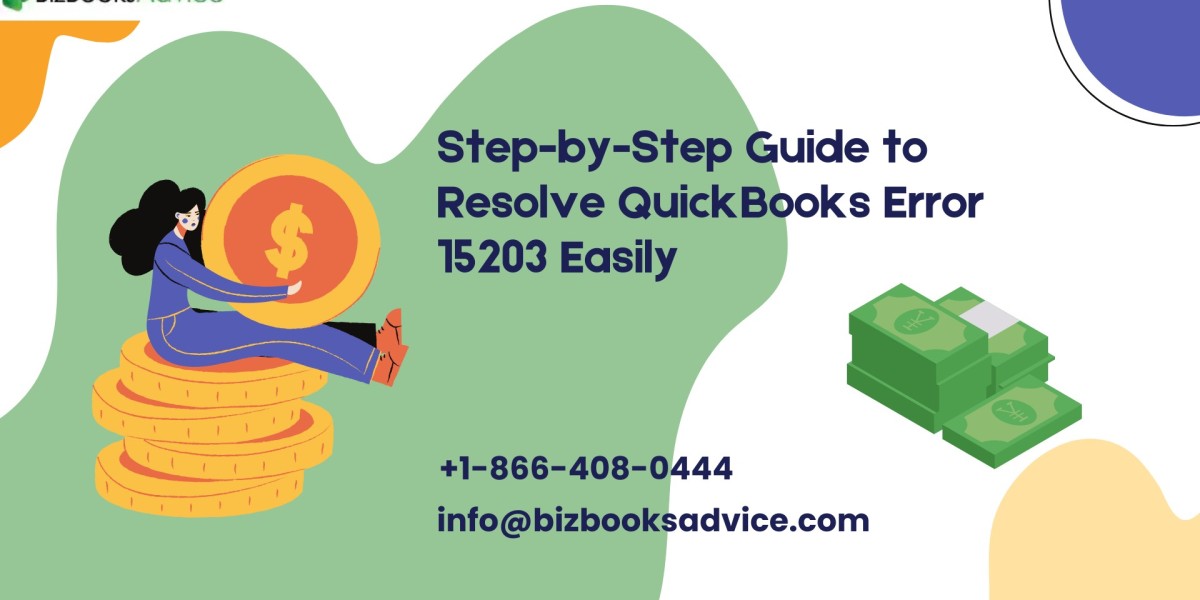 Step-by-Step Guide to Resolve QuickBooks Error 15203 Easily