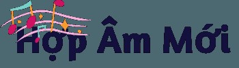 Hợp Âm Mới