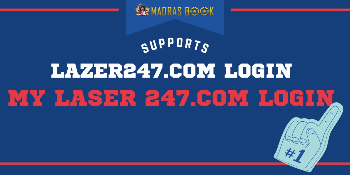 Lazer247.com Login Portal – Quick Access, Safe Deposits & Fast Withdrawals | Madrasbook