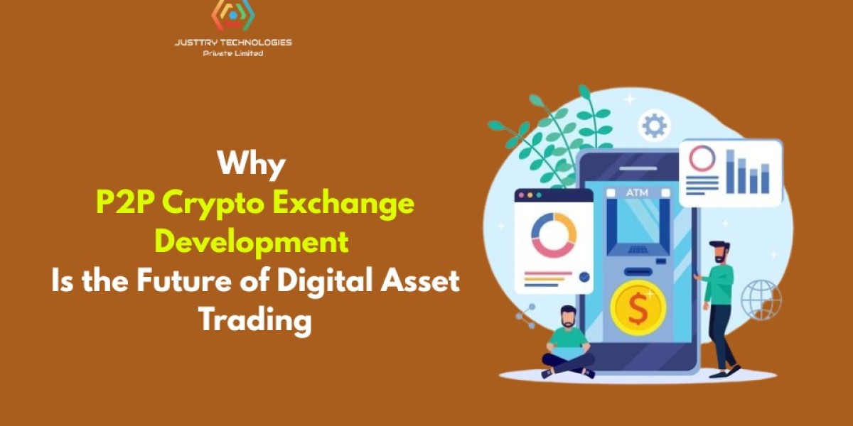 Why P2P Crypto Exchange Development Is the Future of Digital Asset Trading