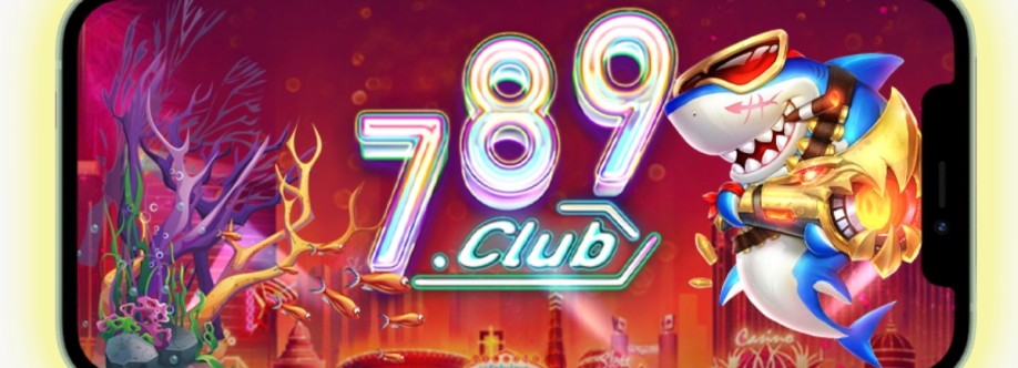 789Club Sân chơi đổi thưởng