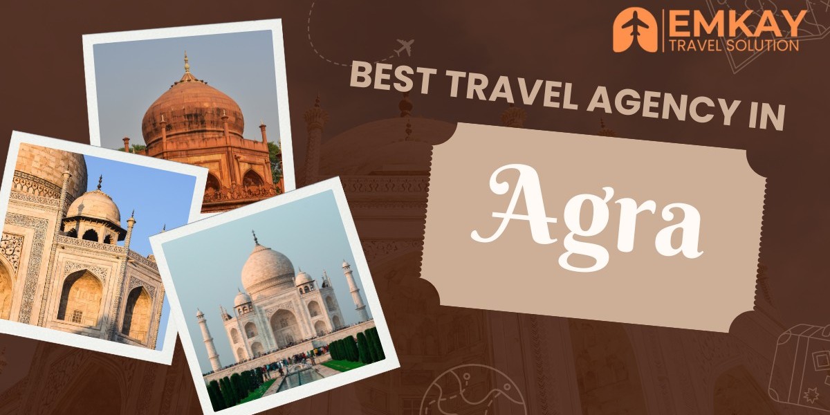 Best Travel Agency in Agra – Your Perfect Guide to the City of the Taj