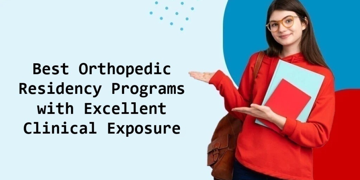 Best Orthopedic Residency Programs with Excellent Clinical Exposure