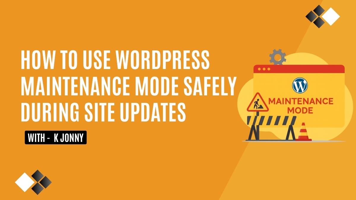 How to Use WordPress Maintenance Mode Safely