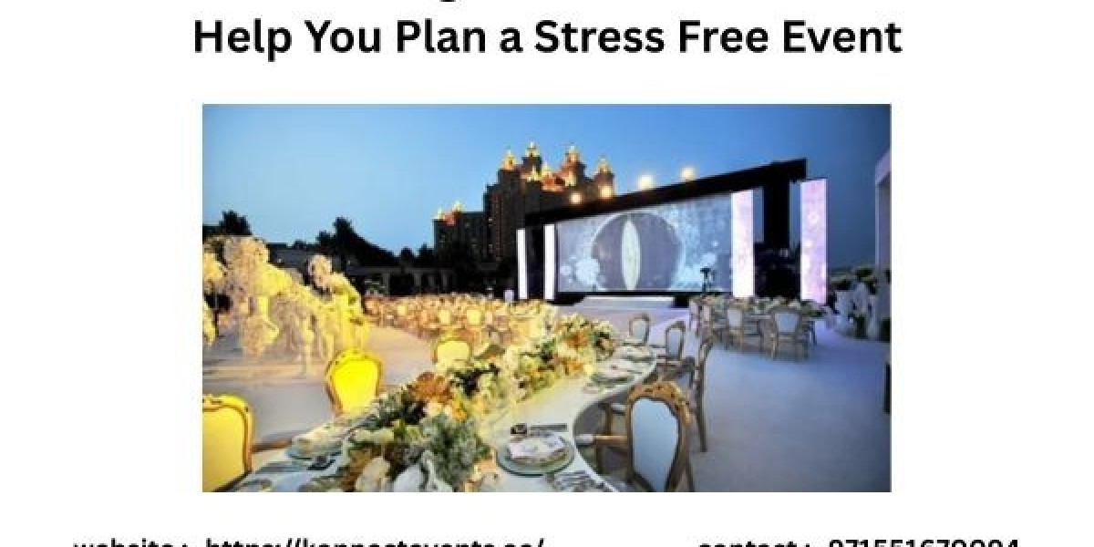 How Events Organizer in Dubai UAE Can Help You Plan a Stress Free Event