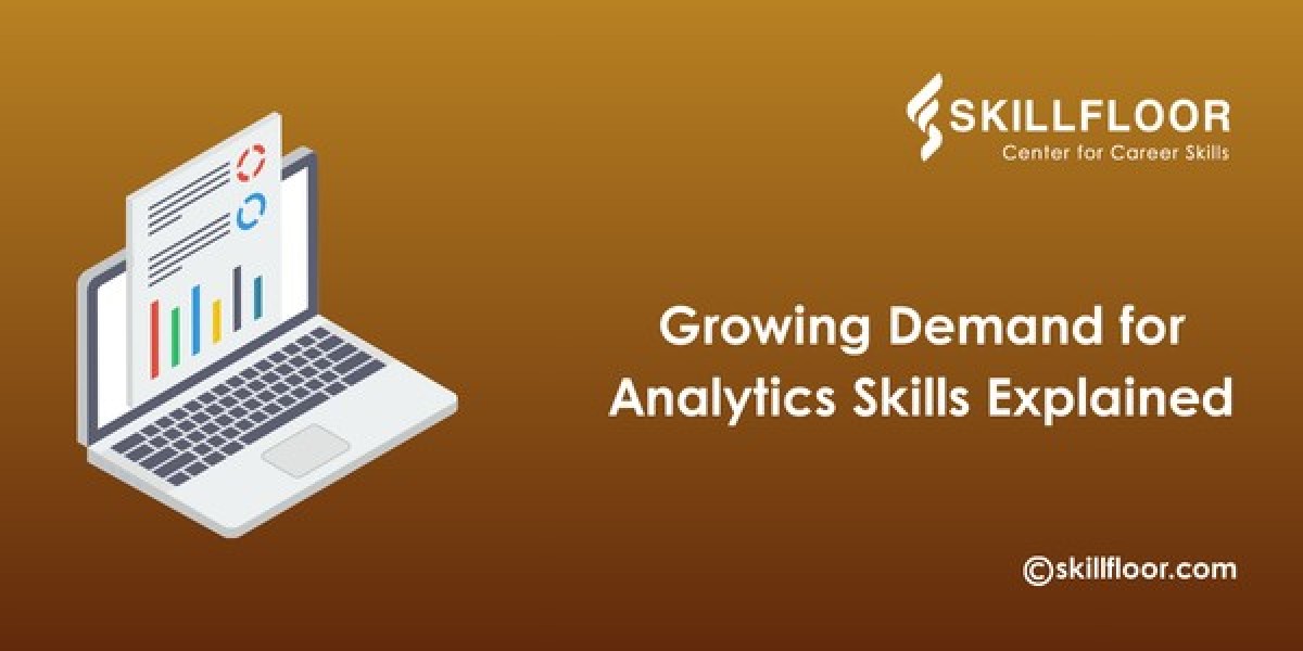 The Growing Demand for Analytics Skills Explained Today