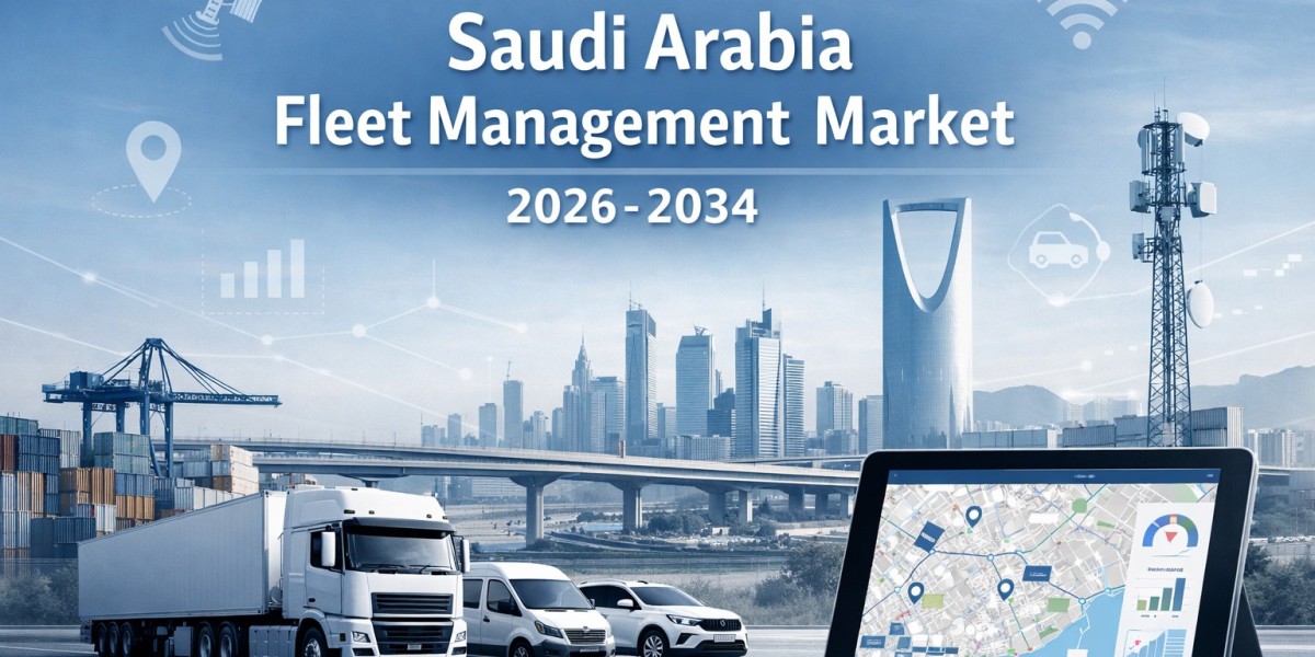 Saudi Arabia Fleet Management Market Size, Growth & Trends Forecast 2026-2034