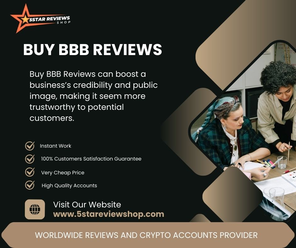 Buy BBB Reviews - Buy 5Star BBB Reviews