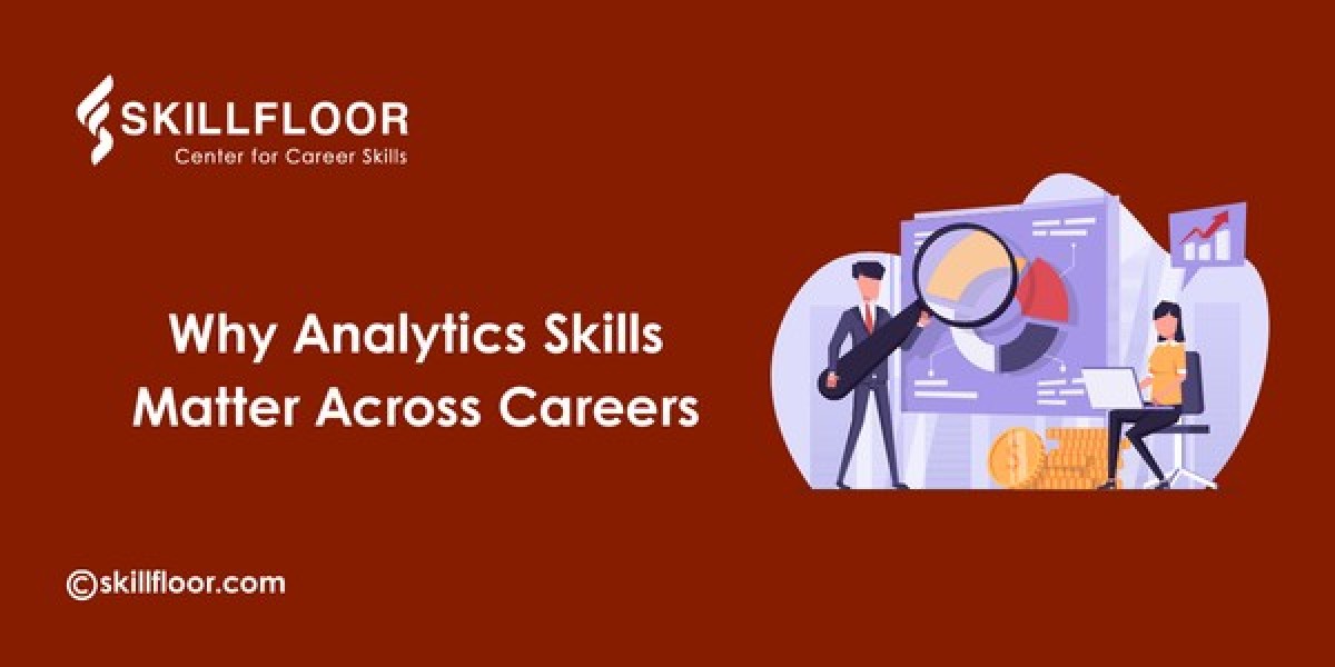 Why Analytics Knowledge Is Valuable Across Career Paths