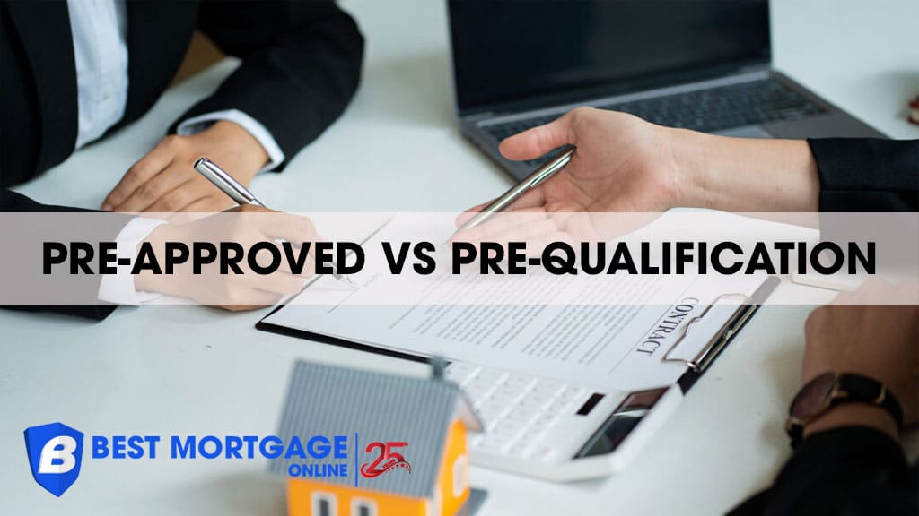 Mortgage Pre-Approval Vs Pre-Qualification In Canada