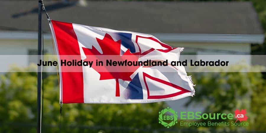 June Holiday in Newfoundland and Labrador: What employees should know