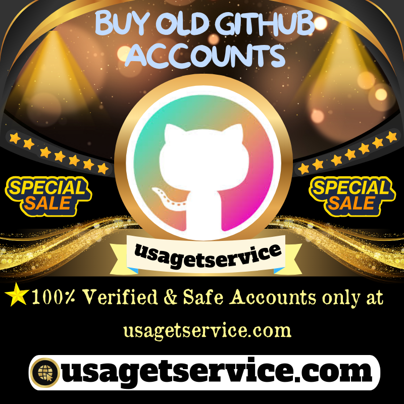 Get Old GitHub Accounts - Aged GitHub Profiles for Projects